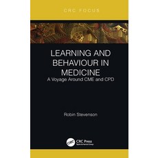 (英文圖書) Learning and Behaviour in Medicine: A Voyage Around Cme and Cpd 精裝版, CRC Press, 英文