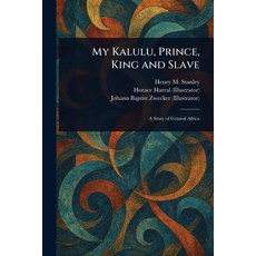(英文圖書)My Kalulu Prince King and Slave 平裝版, Anson Street Press, 英文