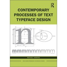 Contemporary Processes of Text Typeface Design 精裝版, Routledge, 英文