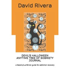 Devil's Halloween Anytime Tree of Sobriety Journal: a Satanic/Luciferian guide for addiction recovery 平裝版, Independently Published, 英文