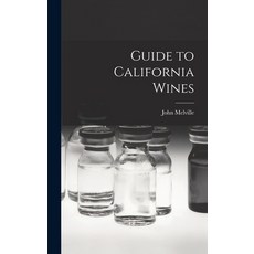 (英文圖書) Guide to California Wines 精裝版, Hassell Street Press, 英文