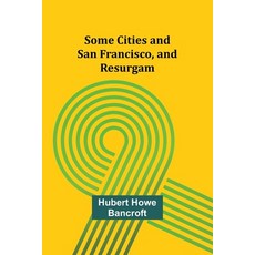 (英文圖書) Some Cities and San Francisco and Resurgam 平裝版, Alpha Edition, 英文