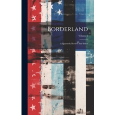 (英文圖書) Borderland: A Quarterly Review And Index; Volume 2 精裝版, Legare Street Press, 英文