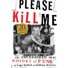 Please Kill Me: The Uncensored Oral History of Punk 平裝版, Grove Press, 英文