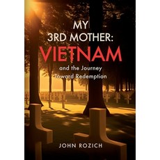 (英文圖書) My 3rd Mother: Vietnam and the Journey Toward Redemption 精裝版, Defiance Press & Publishing, 英文
