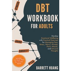(英文圖書) DBT Workbook for Adults: Develop Emotional Wellbeing with Practical Exercises for Managing Fe... 精裝版, Barrett Huang, 英文