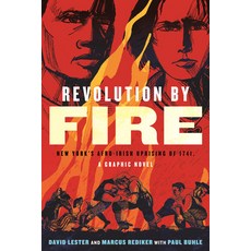 (英文圖書) Revolution by Fire: New York's Afro-Irish Uprising of 1741 a Graphic Novel 平裝版, Beacon Press, 英文