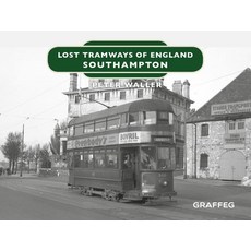 (英文圖書) Lost Tramways of England: Southampton 精裝版, Graffeg, 英文