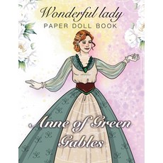 (英文圖書)Anne of Green Gables: Wonderful lady Paper Doll Book 平裝版, Independently Published, 英文