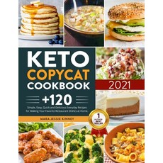 Keto Copycat Cookbook: +120 Simple Easy Quick and Delicious Everyday Recipes for Making Your Favor... 平裝版, Kate Davis, 英文