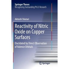 (英文圖書) Reactivity of Nitric Oxide on Copper Surfaces: Elucidated by Direct Observation of Valence Or... 平裝版, Springer, 英文
