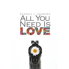 All You Need Is Love 平裝版, Harmony Ink Press LLC, 英文