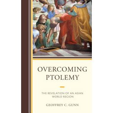 (英文圖書) Overcoming Ptolemy: The Revelation of an Asian World Region 精裝版, Lexington Books, 英文