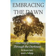 (英文圖書) Embracing the Dawn: Journey of Healing Through the Darkness 平裝版, True Potential, 英文