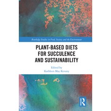 Plant-Based Diets for Succulence and Sustainability 精裝版, Routledge, 英文