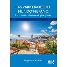 (英文書) Las Variedades del Mundo Hispano： Introducción a la Dialectología Española 平裝版, Routledge, 英文