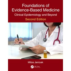 Foundations of Evidence-Based Medicine: Clinical Epidemiology and Beyond Second Edition 精裝版, CRC Press, 英文