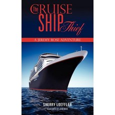 (英文圖書)The Cruise Ship Thief 平裝版, Xulon Press, 英文