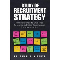 (英文圖書) Study of Recruitment Strategy: with Reference to Employee Retention in Indian Banking and Ins... 平裝版, Independently Published, 英文