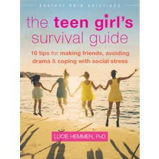 (英文圖書)The Teen Girl's Survival Guide: Ten Tips for Making Friends Avoiding Drama and... 平裝版, Instant Help Publications, 英文