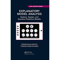 Explanatory Model Analysis: Explore Explain and Examine Predictive Models 精裝版, CRC Press, 英文