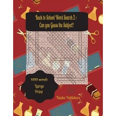(英文圖書) Back to School Word Search Puzzles 2: A Fun Way to Sharpen Your Knowledge. Challenge Yourself... 平裝版, Lulu.com, 英文
