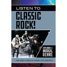 (英文圖書) Listen to Classic Rock! Exploring a Musical Genre 精裝版, ABC-Clio, LLC, 英文