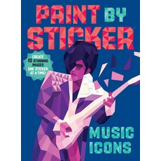 Paint by Sticker: Music Icons: Re-Create 10 Classic Photographs One Sticker at a Time! 平裝版, Workman Publishing, 英文