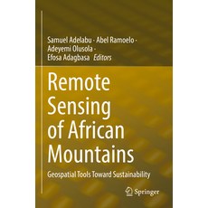 (英文圖書) Remote Sensing of African Mountains: Geospatial Tools Toward Sustainability 平裝版, Springer, 英文