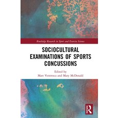 Sociocultural Examinations of Sports Concussions 精裝版, Routledge, 英文