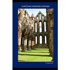 (英文圖書) Christian Feminism Exposed 平裝版, Independently Published, 英文