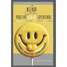 (英文圖書) Candy Coated Confidence: The Painless Guide to Transforming Dental Anxiety into... 平裝版, Independently Published, 英文