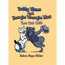 (英文圖書)Buffy Blues And Boogie Woogie Max: Two Cool Cats 精裝版, Debra Hope Miller, 英文