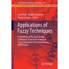 (英文圖書) Applications of Fuzzy Techniques: Proceedings of the 2022 Annual Conference of the North Amer... 平裝版, Springer, 英文