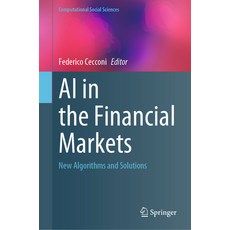 (英文圖書) AI in the Financial Markets: New Algorithms and Solutions 精裝版, Springer, 英文