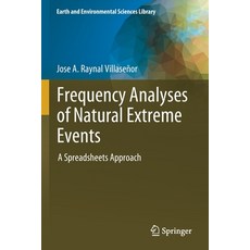 (英文圖書) Frequency Analyses of Natural Extreme Events: A Spreadsheets Approach 平裝版, Springer, 英文