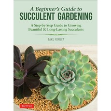 A Beginner's Guide to Succulent Gardening, Tuttle Publishing, 英文, 平裝版