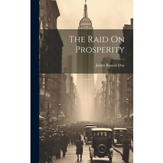 (英文圖書) The Raid On Prosperity 精裝版, Legare Street Press, 英文