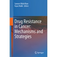 (英文圖書) Drug Resistance in Cancer: Mechanisms and Strategies 精裝版, Springer, 英文