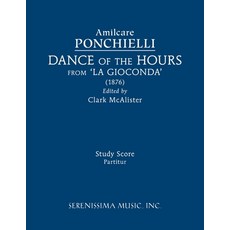 (英文圖書) Dance of the Hours from 'La Gioconda': Study score 平裝版, Serenissima Music, 英文