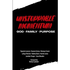 (英文圖書) Unstoppable Momentum: God Family Purpose 平裝版, Independently Published, 英文