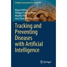 (英文圖書) Tracking and Preventing Diseases with Artificial Intelligence 平裝版, Springer, 英文