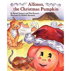 (英文圖書)Alfonso the Christmas Pumpkin 平裝版, Tramonto Press, 英文