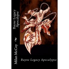 (英文圖書)Bayne Legacy Apocalypse: The End is a New Beginning 平裝版, Createspace Independent Pub..., 英文