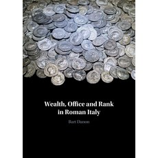 (英文圖書) Wealth Office and Rank in Roman Italy 精裝版, Cambridge University Press, 英文