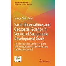 Earth Observations and Geospatial Science in Service of Sustainable Development Goals: 12th Internat... 平裝版, Springer, 英語