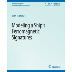 (英文圖書) Modeling a Ship's Ferromagnetic Signatures 平裝版, Springer, 英文