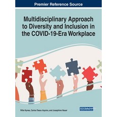 (英文圖書) Multidisciplinary Approach to Diversity and Inclusion in the COVID-19-Era Workplace 精裝版, Business Science Reference, 英文