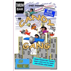 Candy Gang Mischief Makers Deluxe Edition: Mischief Makers Deluxe Edition 平裝版, Clp Productions Art Studio Inc., 英文