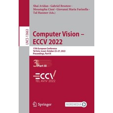 (英文圖書) Computer Vision - Eccv 2022: 17th European Conference Tel Aviv Israel October 23-27 2022 ... 平裝版, Springer, 英文